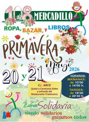 Cartel del Mercadillo Solidario Nº 108 Especial Primavera de Zafra Solidaria celebrado los días 20 y 21 de mayo de 2026 con nuevo horario de tarde.